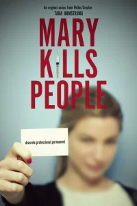 Мэри Убивает Людей (2017) смотреть онлайн