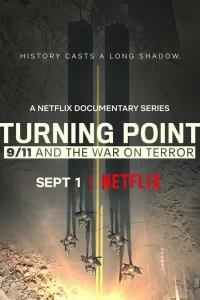 Поворотный момент: 9/11 и война с терроризмом (2021) онлайн