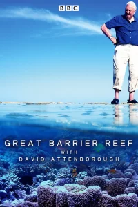 Большой барьерный риф с Дэвидом Аттенборо (2015) смотреть онлайн