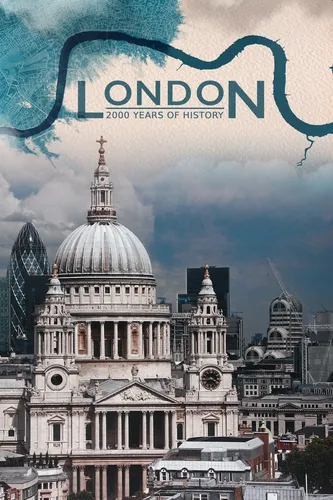 Лондон: две тысячи лет истории (2019) смотреть онлайн