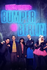 Идеальный голос: Бампер в Берлине (2022) онлайн