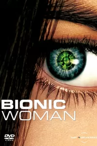 Бионическая женщина (2007) смотреть онлайн