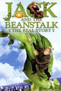 Джек и Бобовое дерево: Правдивая история (2001) смотреть онлайн