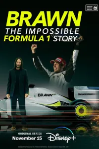 Браун: Невероятная история Формулы-1 (2023) онлайн